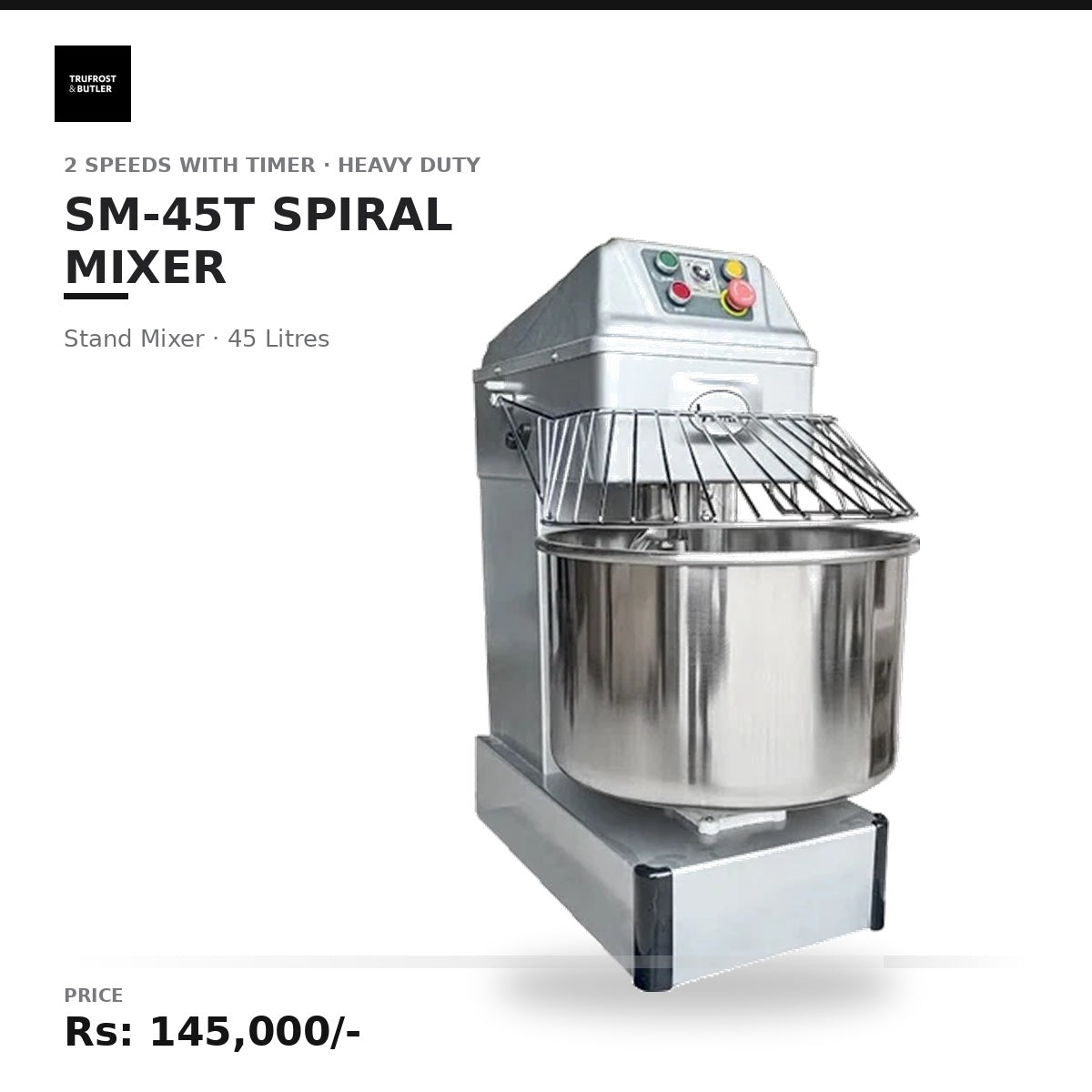 Butler SM45T Spiral Mixer 2Speed and Timer 45Litres