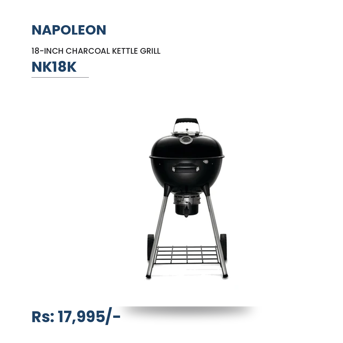 Napoleon NK18K Charcoal Kettle Grill | 18-Inch | Compact | Vortex Heat System | Stainless Steel Hinged Grids | ACCUPROBE Gauge | For 2-4 People | Black