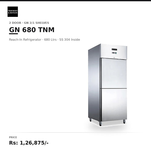 Trufrost GN 680 TNM	2 Door Reach In Refrigerator (680 ltrs.) with SS 304 inside