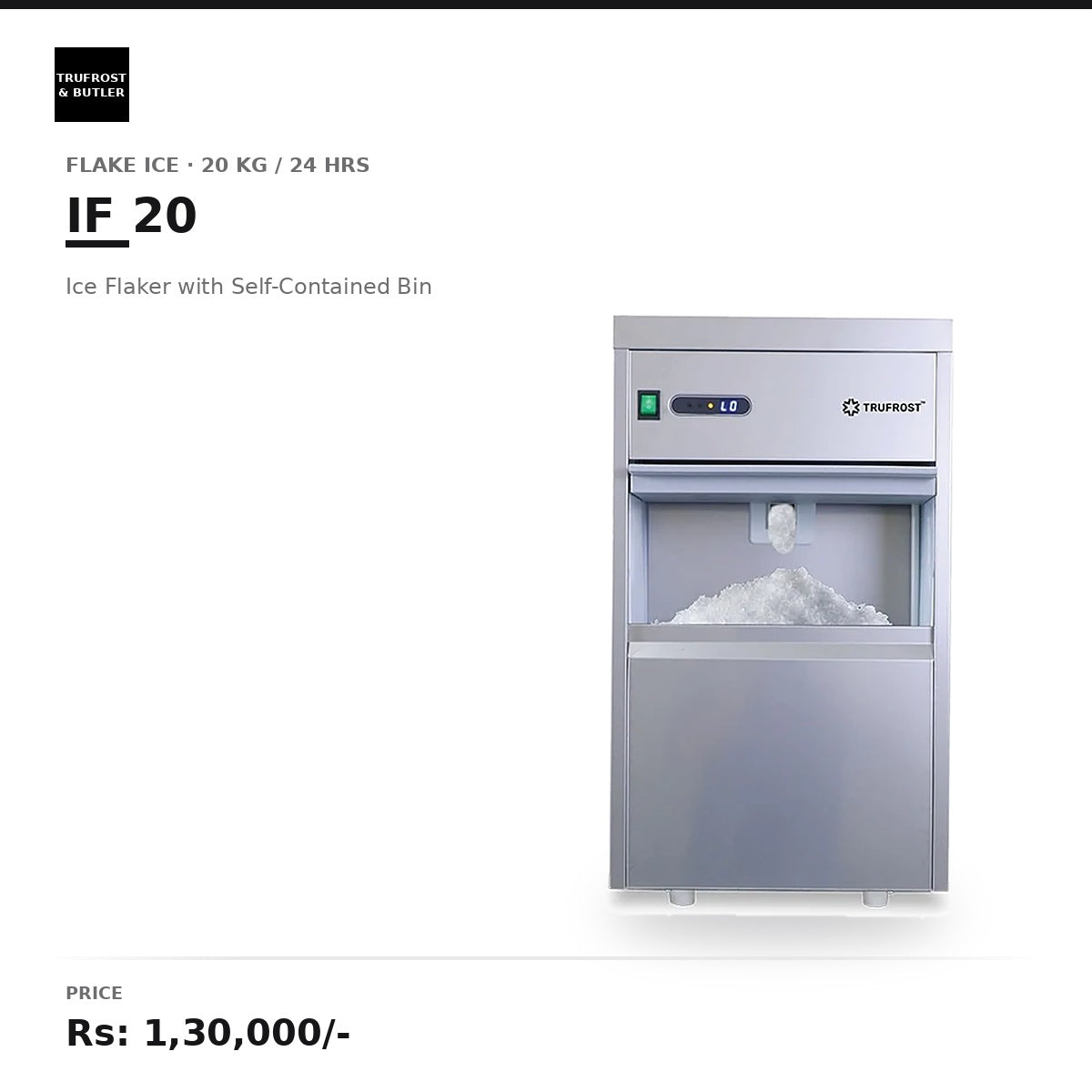 Trufrost IF 20 Ice Flaker with self contained bin (20 kgs /24 hrs.)