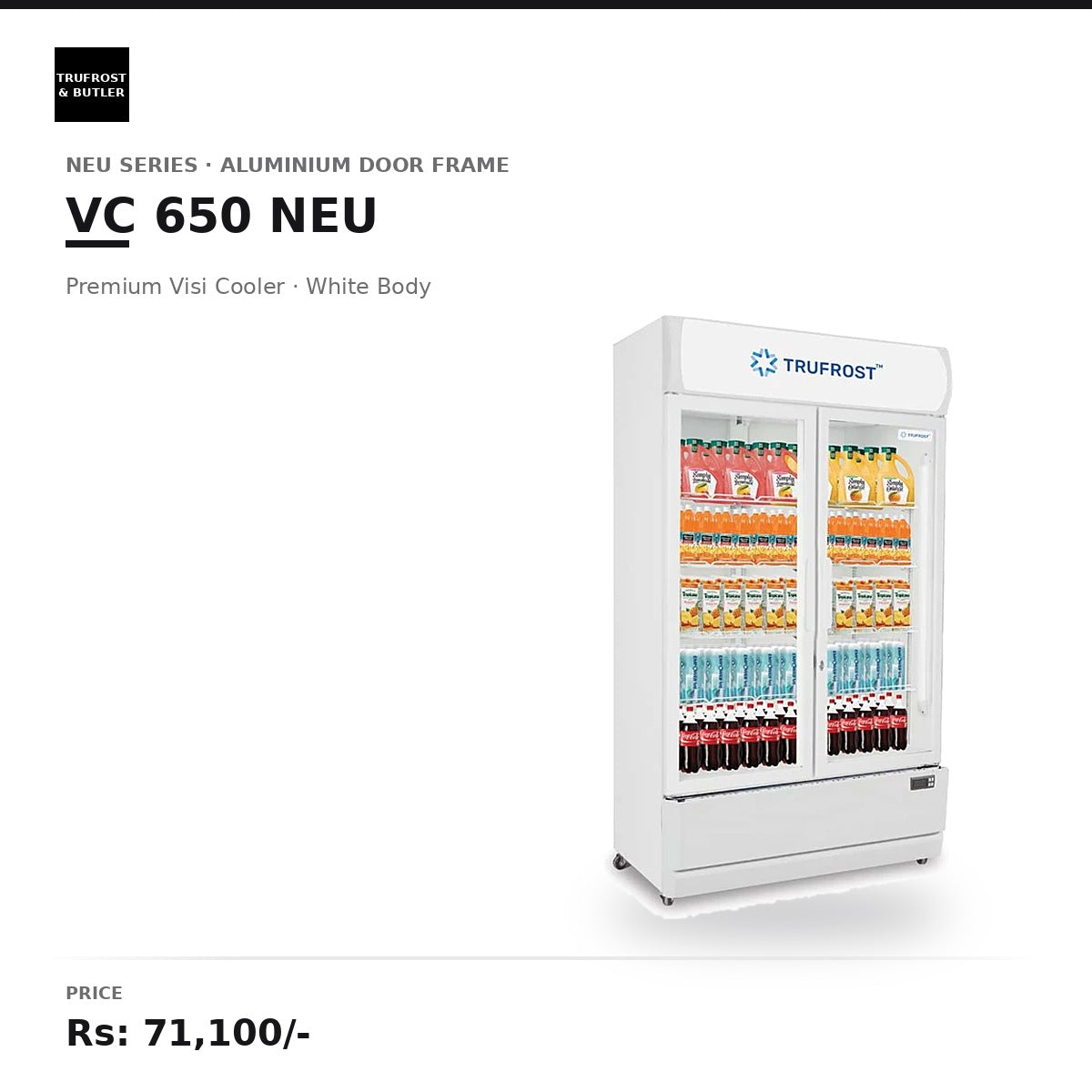 Trufrost VC 650 Neu Single Door Premium Visi Cooler with white body and aluminium alloy door frame