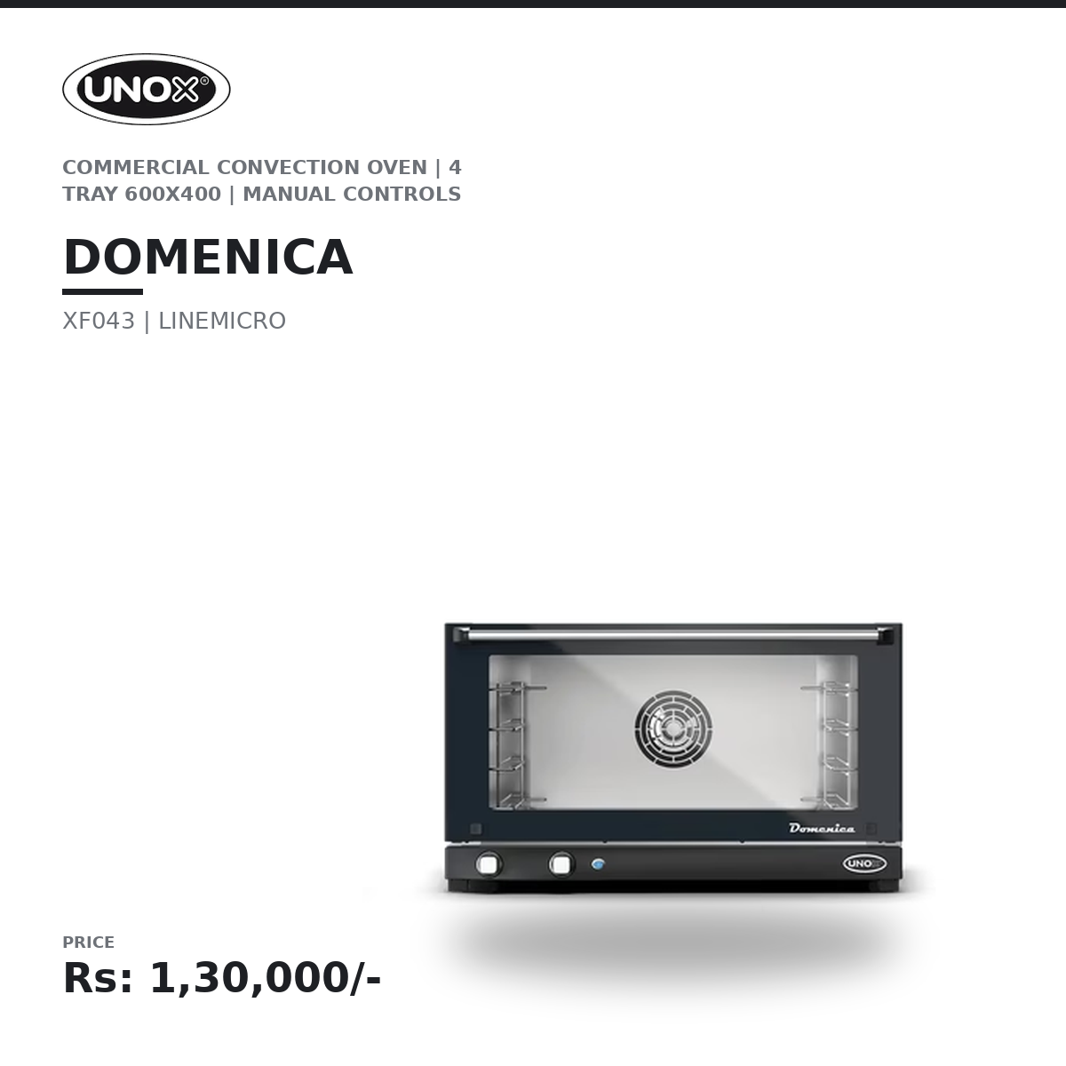 UNOX XF043 LINEMICRO Domenica Commercial Convection Oven | 4 Tray 600×400 mm | Manual Controls