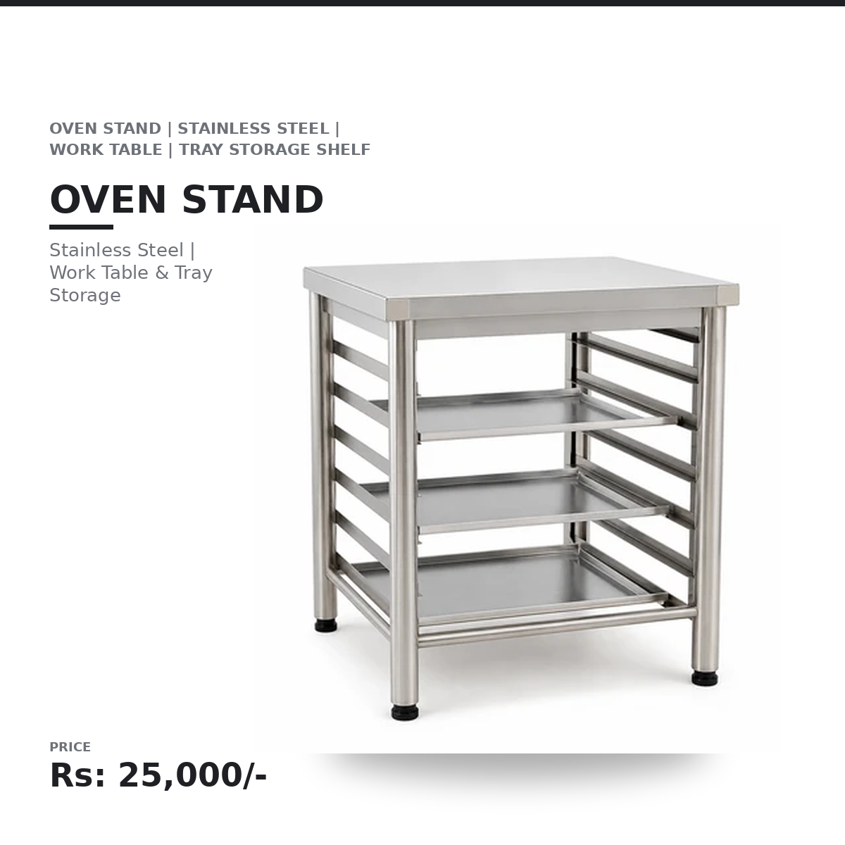 UNOX Stainless Steel Oven Stand with Work Table & Tray Storage Shelf