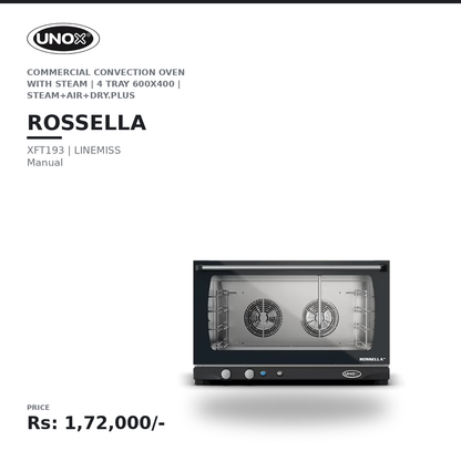 Unox LINEMISS MANUAL XFT193 Rossella Commercial Convection Oven with Steam | 4 Tray 600x400 | STEAM.Plus + AIR.Plus + DRY.Plus | Made in Italy
